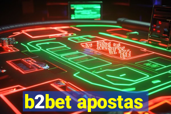 b2bet apostas